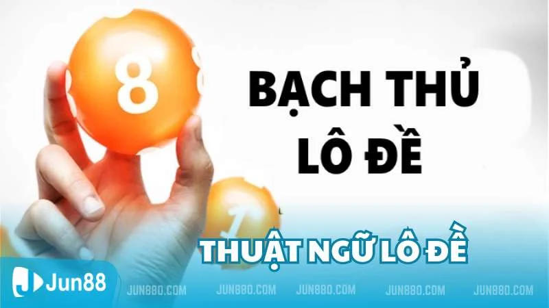 Thuật ngữ bạch thủ lô